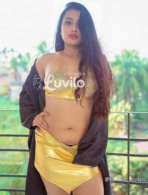 💵No Adavance 💵 Full Romance with 💦Sex In Goa Call 💞Girls In Goa Escort 🏖️